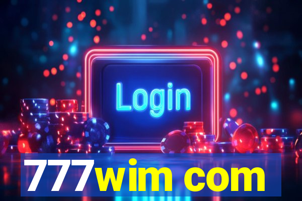 777wim com